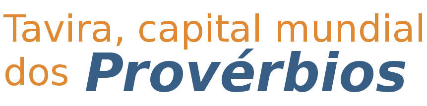 Tavira, capital mundial dos provérbios